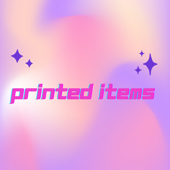 Printed Items