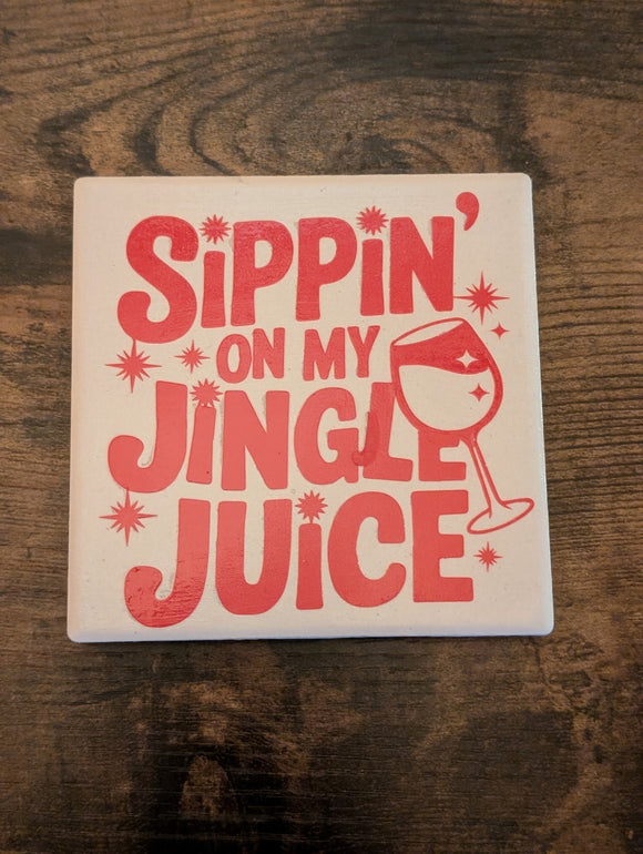 Sippin on my Jingle Juice 4Pc Coaster Set