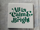4pc All is Calm and Bright Coaster Set