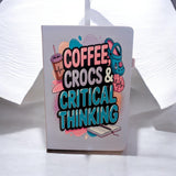 Coffee, Crocs Critical Thinking Bundle