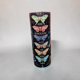 You are Braver Sublimated 20oz Skinny Tumbler