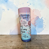 My Feelings are Valid 20oz Sublimated Skinny Tumbler